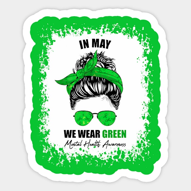 Messy Bun In May We Wear Green Mental Health Awareness Month Sticker by TeeA